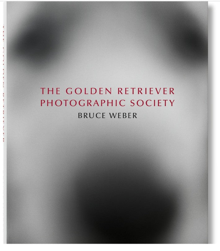 Bruce Weber, The Golden Retriever Photographic Society Book